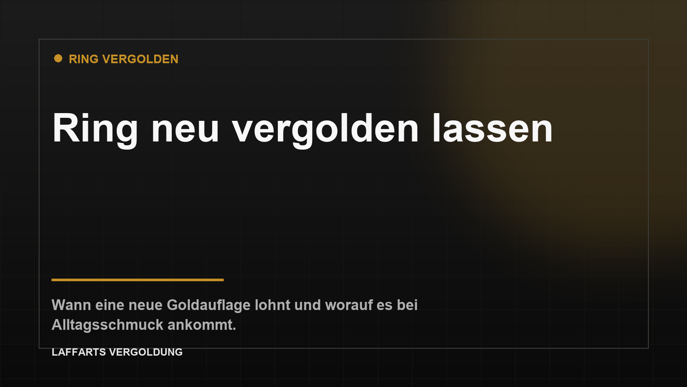 Ihr Ring hat seine besten Tage hinter sich? Ring aufbereiten und vergolden!
