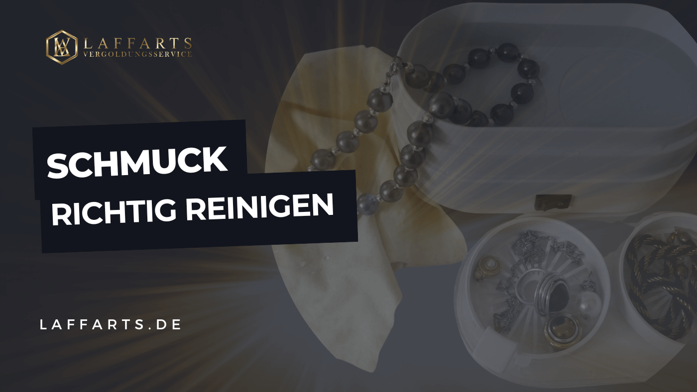 Experten-Tipps: Wie Sie Ihren Schmuck effektiv reinigen und strahlen lassen