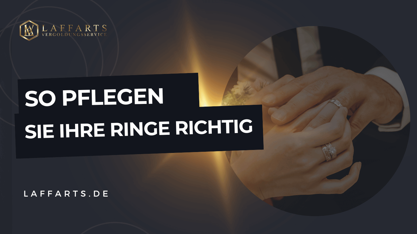 Ringe richtig reinigen und pflegen: Tipps für strahlenden Glanz