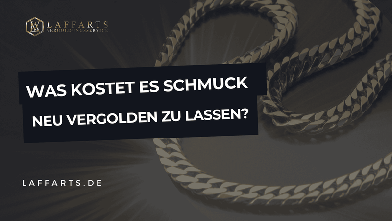 Was kostet es seinen Schmuck neu vergolden zu lassen?