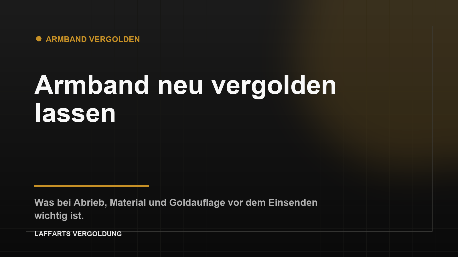Armband neu vergolden lassen - LAFFARTS Blog Titelbild